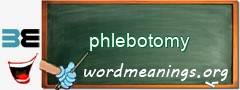 WordMeaning blackboard for phlebotomy